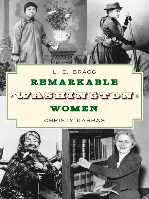 Title details for Remarkable Washington Women by Lynn Bragg - Available
